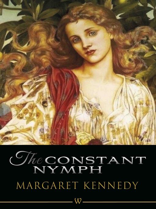 Title details for The Constant Nymph by Margaret Kennedy - Available
